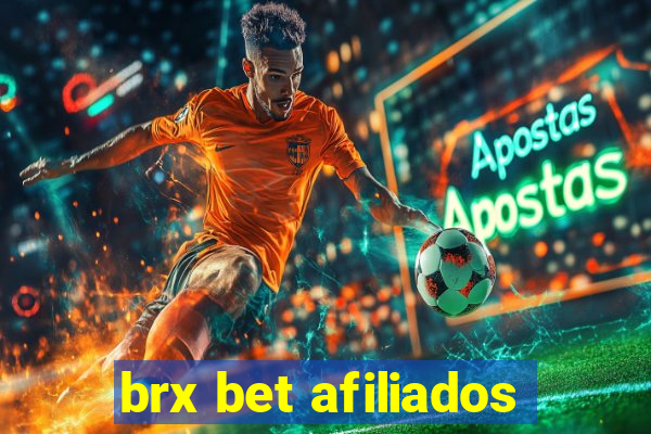 brx bet afiliados